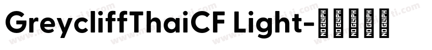 GreycliffThaiCF Light字体转换